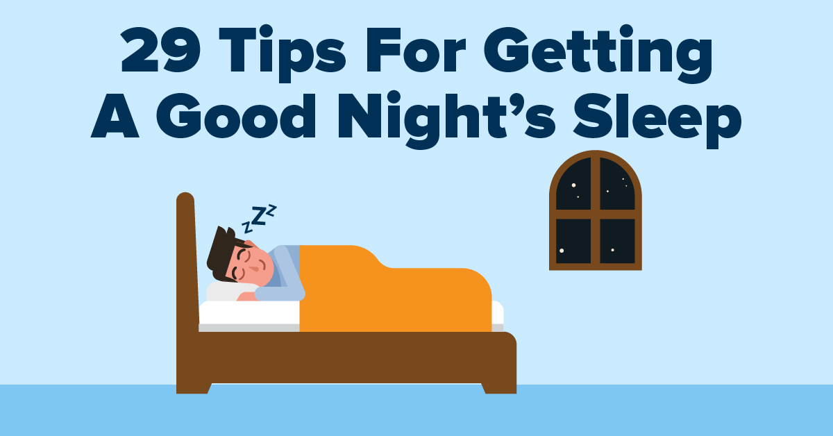 Tips For Getting a Good Night’s Sleep